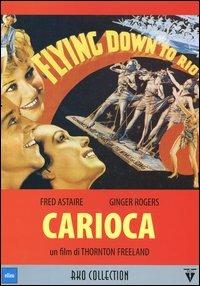 Carioca di Thornton Freeland - DVD