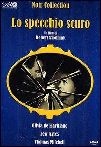 Lo specchio scuro di Robert Siodmak - DVD