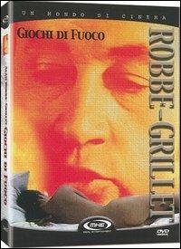 Giochi di fuoco di Alain Robbe-Grillet - DVD