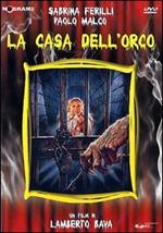 La casa dell'orco