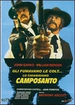 Gli fumavano le colt... lo chiamavano Camposanto (DVD)