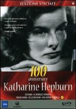Katharine Hepburn. 100 Anniversary
