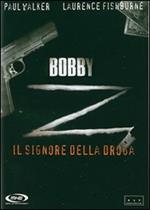 Bobby Z. Il signore della droga