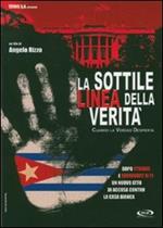 sottile linea della verità. Cuando la verdad despierta (2 DVD)