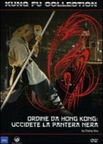 Ordine da Hong Kong: uccidete la Pantera Nera (DVD)