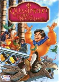 Quasimodo. Il gobbo di Notre Dame di Orlando Corradi - DVD