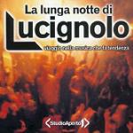 La lunga notte di Lucignolo - CD Audio