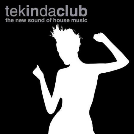 Tek in da Club the New Sound of House Music - CD Audio