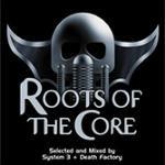 Roots of the Core vol.1