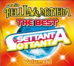 Radio Bella & Monella. Settanta Ottanta vol.2 - CD Audio