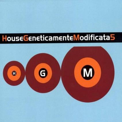 House Geneticamente Modificata 5 - CD Audio