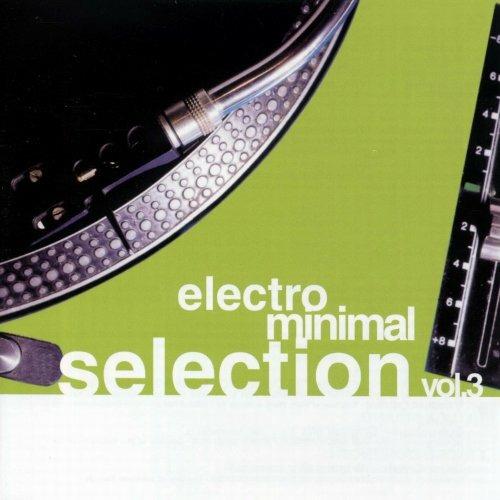 Electro Minimal Selection 03 - CD Audio