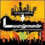 La lunga notte di Lucignolo vol.5 - CD Audio