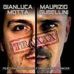 Traxxx - CD Audio di Maurizio Gubellini,Gianluca Motta