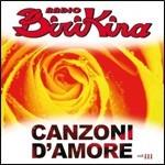 Radio Birikina. Canzoni d'amore vol.3