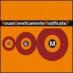 House Geneticamente Modificata 7 - CD Audio