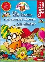 Chi trova un amico trova un tesoro