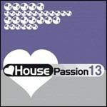 House Passion vol.13
