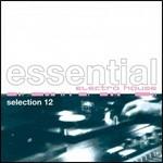 Essential Electro House Selection 12 - CD Audio