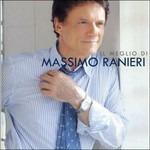 Il meglio di Massimo Ranieri - CD Audio di Massimo Ranieri