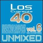 Los Cuarenta 40 vol.6 (Unmixed) - CD Audio
