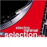 Electro Minimal Selection vol.16 - CD Audio