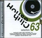 House Club Selection 63