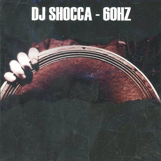 60 Hz - CD Audio di DJ Shocca