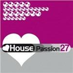 House Passion vol.27 - CD Audio