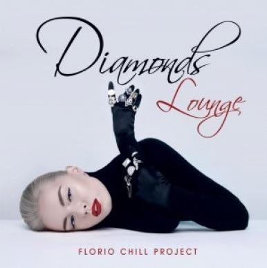 Diamonds Lounge - CD Audio di Florio Chill Project