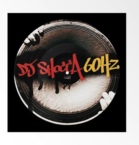 60 Hz (180 gr. Picture Disc) - Vinile LP di DJ Shocca