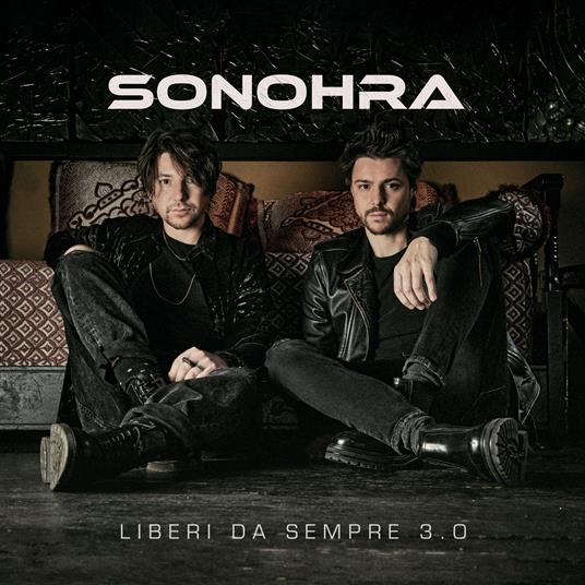 Liberi da sempre 3.0 - CD Audio di Sonohra