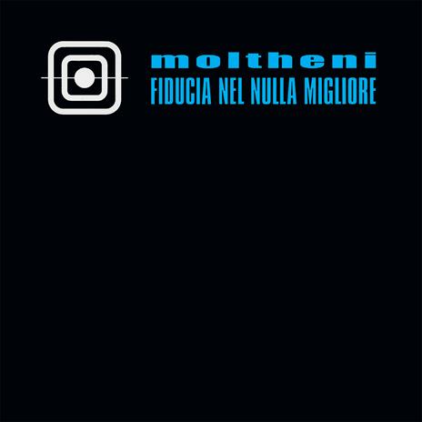 Fiducia nel Nulla Migliore - CD Audio di Moltheni
