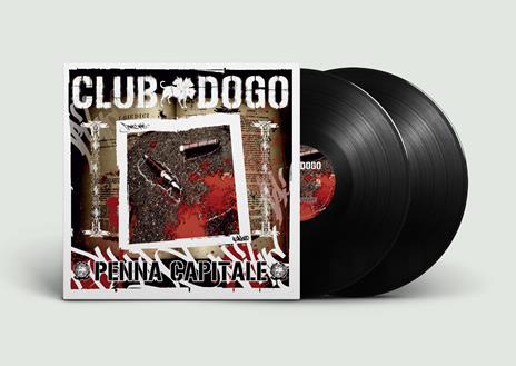Penna capitale (180 gr.) - Vinile LP di Club Dogo - 2