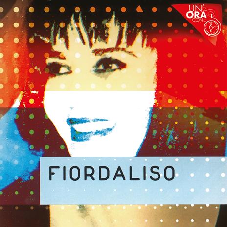 Un'ora con (CD) - CD Audio di Fiordaliso - 2