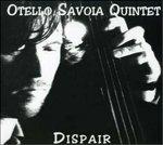 Dispair - CD Audio di Otello Savoia