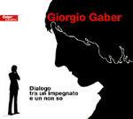 Dialogo tra un impegnato e un non so - CD Audio di Giorgio Gaber