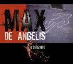 La soluzione - CD Audio Singolo di Max De Angelis