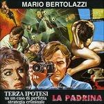 Terza Ipotesi su Un Caso di Perfetta Strategia Criminale - La Padrina (Colonna sonora) - CD Audio di Mario Bertolazzi