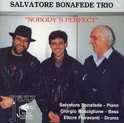 Nobody's Perfect - CD Audio di Salvatore Bonafede