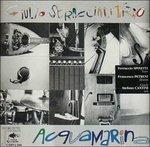 Acquamarina - CD Audio di Giulio Stracciati