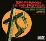 Dio Perdoni La Mia Pistola - Anche per Django Le Carogne Hanno Un Prezzo (Colonna sonora)