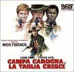 Campa Carogna La Taglia Cresce (Colonna sonora) - CD Audio di Nico Fidenco