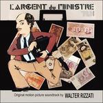 L'argent Du Ministre (Colonna sonora) - CD Audio di Walter Rizzati