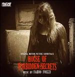 House of Forbidden Secrets (Colonna sonora) - CD Audio di Fabio Frizzi