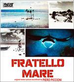 Fratello Mare (Colonna sonora) - CD Audio di Piero Piccioni