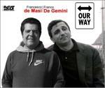 Our Way (Colonna sonora) - CD Audio di Franco De Gemini