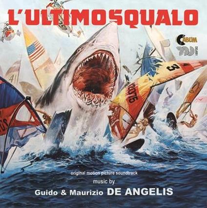 L'ultimo squalo (Colonna sonora) - CD Audio di Guido e Maurizio De Angelis