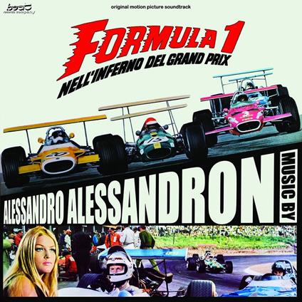 Formula 1. Nell'inferno del Grand Prix (Colonna Sonora) - Vinile LP di Alessandro Alessandroni