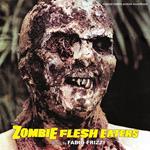 Zombie Flesh Eaters (Definitive Edition) (Colonna Sonora)